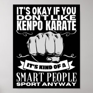 Kenpo Karate is voor slimme mensen grappige Amerik Poster