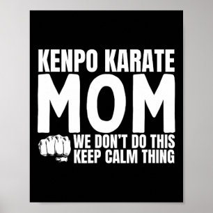 Kenpo Karate Mom Quote Grappige Amerikaanse Kenpo Poster