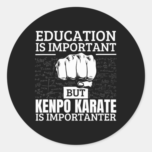 Kenpo karate onderwijs is belangrijk grappig Ameri Ronde Sticker (Voorkant)