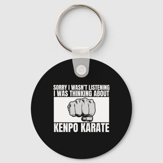 Kenpo Karate Sorry dat ik niet naar Grappig Amerik Sleutelhanger (Voorkant)