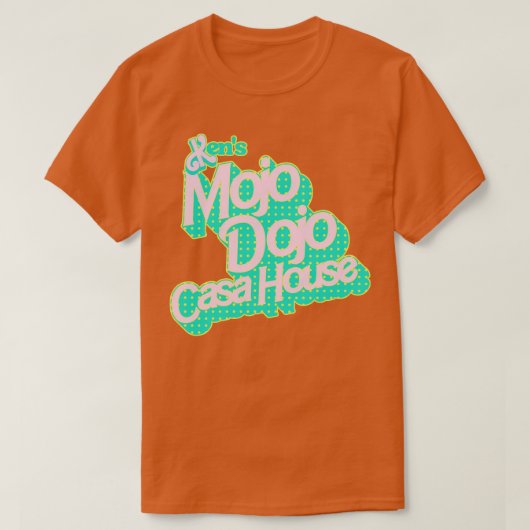 Kens Mojo Dojo Casa House T-shirt (Design voorkant)