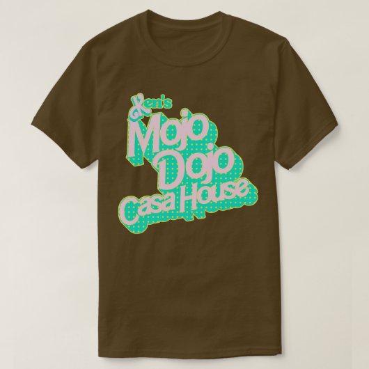 Kens Mojo Dojo Casa House T-shirt (Design voorkant)