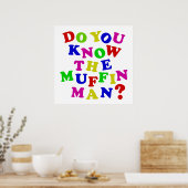 Kent u de Muffin Man? Poster (Keuken)