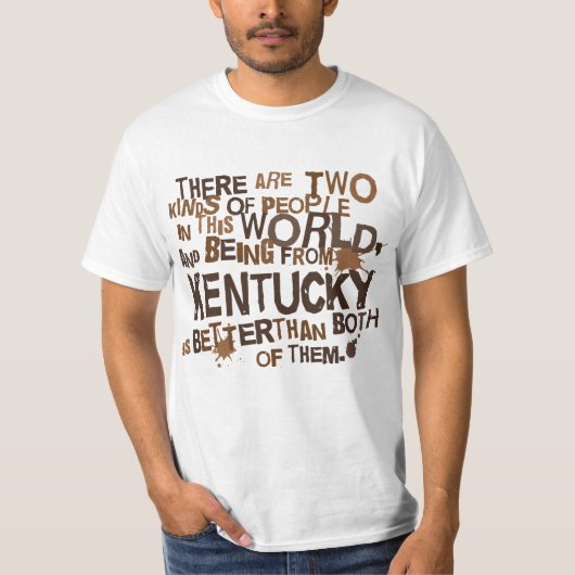 Kentucky (Funny) Gift T-shirt (Voorkant)