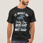 Kentucky Horse Racing Derby Day en Mint Julep T-shirt (Voorkant)