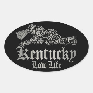 KENTUCKY LOW LIFE OVALE STICKER