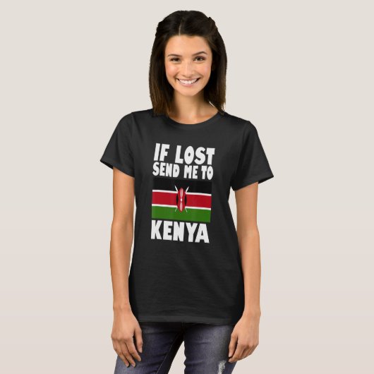 Kenya Flag Design If lost send me to Kenya T-shirt (Voorkant volledig)