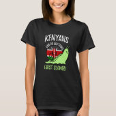 Kenyans Can Do Anything Just Slower Kenya T-shirt (Voorkant)