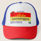 Keps — Älska sanningen Trucker Pet (Voorkant)