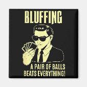 Ker Player Texas Hold'em Night - Bluffing Funny Ke Magneet (Voorkant)