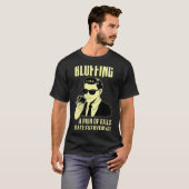 Ker Player Texas Hold'em Night - Bluffing Funny Ke T-shirt (Voorkant volledig)