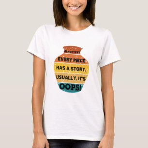 Keramiek of aardewerk liefhebber met grappige cita t-shirt