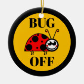 Keramische kerstversiering 'Bug Off' Keramisch Ornament (Voorkant)