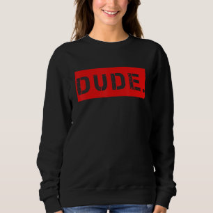 Kerel Meme Bruh Friend Slang Greeting Tiener Boys Trui
