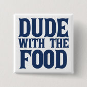 Kerel met de voedselblauw vierkante button 5,1 cm (Voorkant)