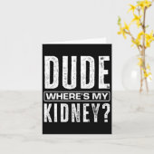 Kerel waar is mijn nier plezier Get Well Surgery n Kaart (Gele Bloem)