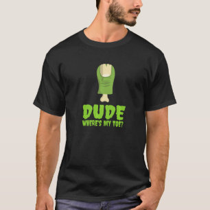 Kerel, waar is mijn Toen Zombie Amputation Leg Amp T-shirt