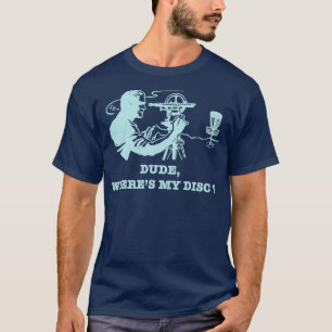 Kerel waar mijn schijf Golf Sarcastic 2 T-shirt