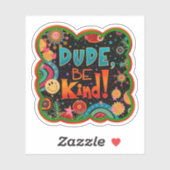 Kerel Wees vriendelijk leuk kleurrijke vriendelijk Sticker (Vel)