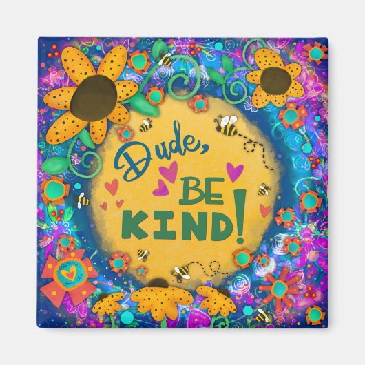 Kerel, wees vriendelijk Schattigee hommel vriendel Magneet (Voorkant)