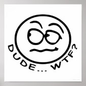 Kerel WTF Smilie Poster (Voorkant)