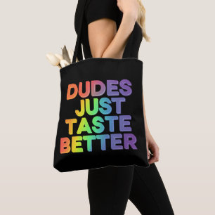 Kerels Smaken Alleen Maar Beter Regenboog Gay Prid Tote Bag