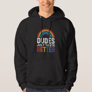 Kerels Smaken gewoon beter Funny Gay Pride LGBTQ C Hoodie