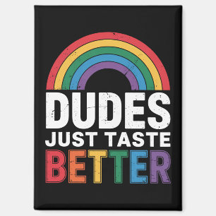 Kerels Smaken gewoon beter Funny Gay Pride LGBTQ C Magneet