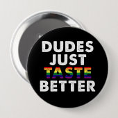 Kerels smaken gewoon beter Gay Pride cadeau-idee Ronde Button 4,0 Cm (Voorkant /achterkant)