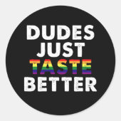 Kerels Smaken gewoon Lekkerder Gay Pride Cadeau Id Ronde Sticker (Voorkant)