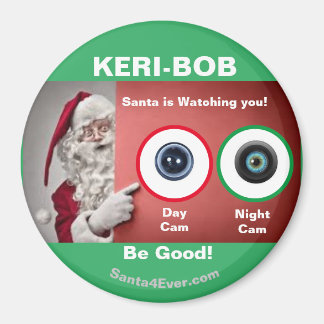 KERI-BOB Santa kijkt naar je. Dag en nacht Magneet
