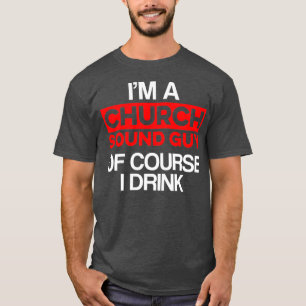 Kerk Geluid Guy Drink Audio Tech Engineer T-shirt