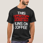 Kerk Geluid Guy Koffie Audio Tech Engineer T-shirt (Voorkant)