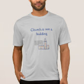 Kerk is geen gebouw t-shirt (Voorkant)