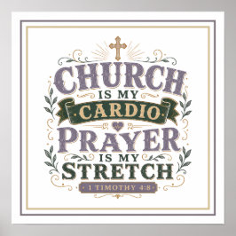 Kerk Is Mijn Cardio Gebed Is Mijn Stretch Spreuk Poster