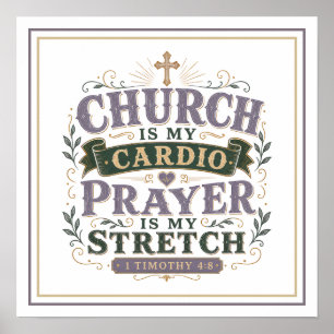 Kerk Is Mijn Cardio Gebed Is Mijn Stretch Spreuk Poster