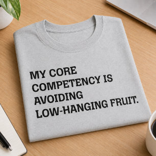 Kerncompetentie Vermijd Eenvoudige Humor T-shirt