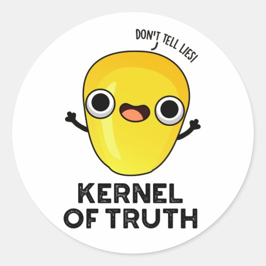 Kernel of Truth Funny Corn Pun Ronde Sticker (Voorkant)