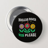 Kernenergie ja graag lachende bloemen ronde button 7,6 cm (Voorkant /achterkant)