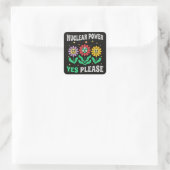 Kernenergie ja graag lachende bloemen vierkante sticker (Tas)