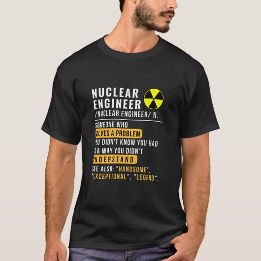 Kerntechnicus Definitie Grappig T-Shirt (Voorkant)