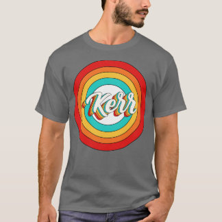 Kerr Naam Shirt  Kerr Circle