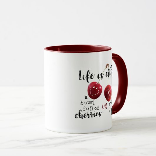 kersen-Gezegde | HET LEVEN IS EEN KOM KERSEN Mok (Voorkant rechts)