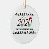 kerst 2020 , de kerst waar we in quarantaine werde keramisch ornament (Rechts)