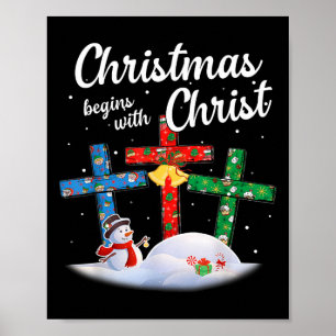 Kerst begint met Kerstman Sneeuwpop Christelijke K Poster