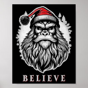 Kerst Bigfoot - Geloof in Bigfoot Dragen San Poster