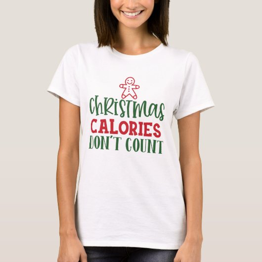 Kerst Calorieën Dont Count grappig kerstcadeau T-shirt (Voorkant)