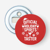Kerst citaat grappige feestgeesten proever rode button flesopener (Voorkant)