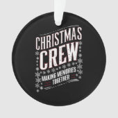 Kerst Crew Familie Matching Xmas Squad Ornament (voorkant)