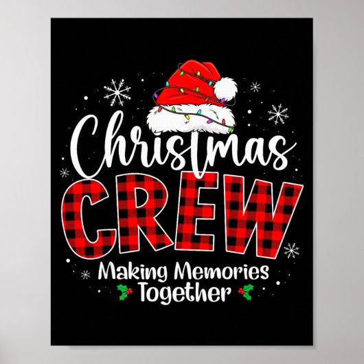 Kerst Crew Grappig Herinneringen Maken Samen Famil Poster (Voorkant)